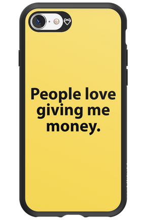People love giving me money - Apple iPhone SE 2020