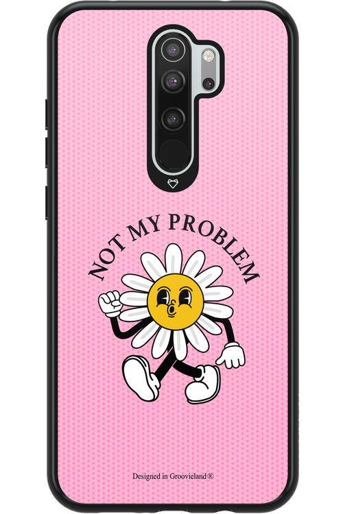 Not My Problem - Xiaomi Redmi Note 8 Pro