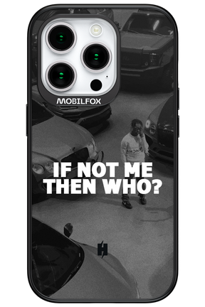 IF NOT ME - Apple iPhone 15 Pro