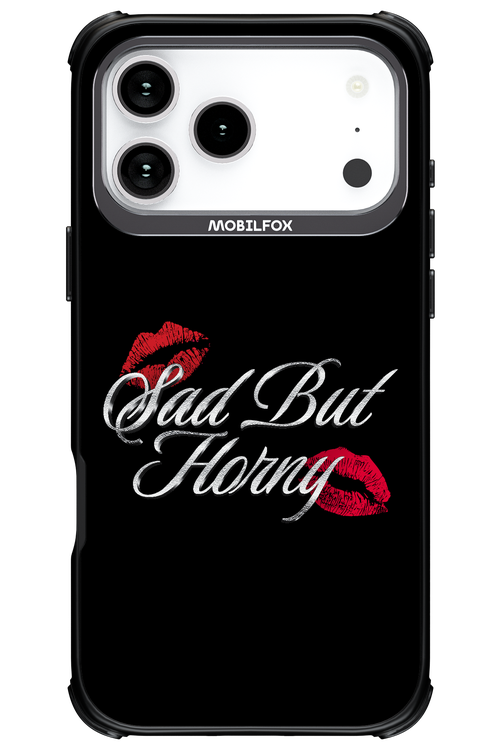 Sad But Horny 2.0 - Apple iPhone 17 Pro Max