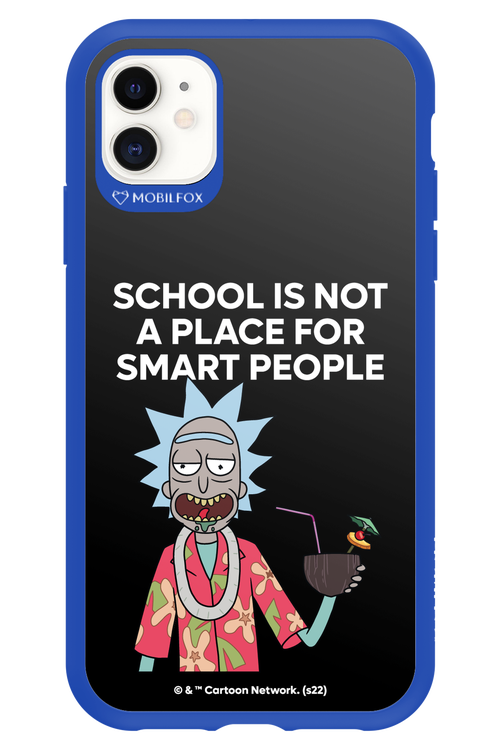 School is not for smart people - Apple iPhone 11