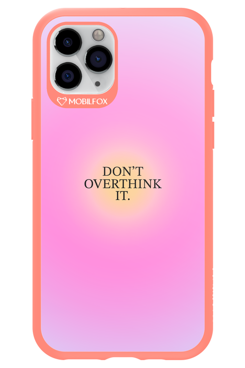 Don't Overthink It - Apple iPhone 11 Pro