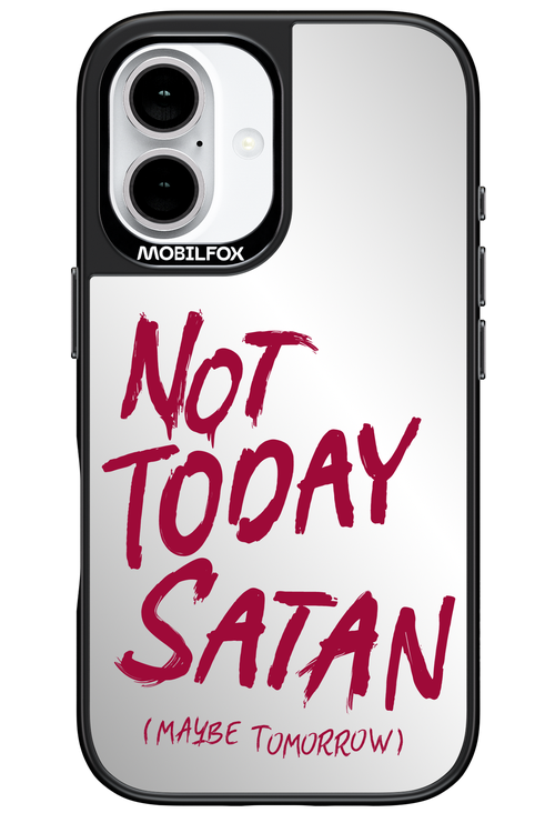 Not Today Mirror 2.0 - Apple iPhone 16