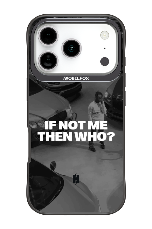 IF NOT ME Simple B&W 2.0 - Apple iPhone 17 Pro