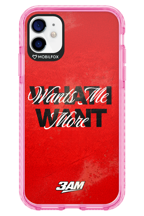 WHAT I WANT 2.0 - Apple iPhone 11
