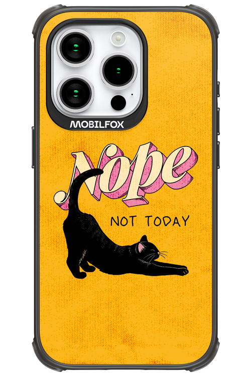 Nope, Not Today 2.0 - Apple iPhone 15 Pro