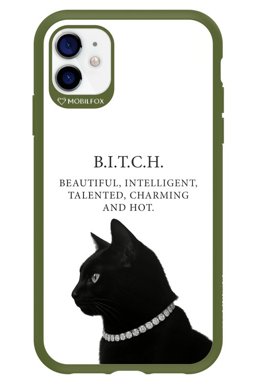 B. i. t. c. h. - Apple iPhone 11