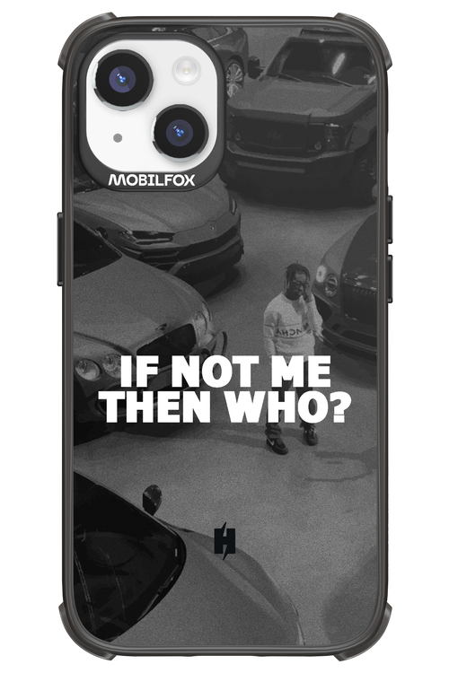 IF NOT ME - Apple iPhone 14