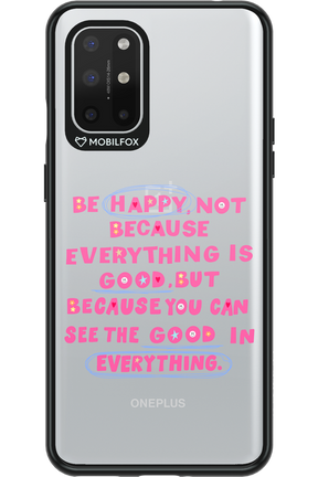 Be Happy 2.0 - OnePlus 8T