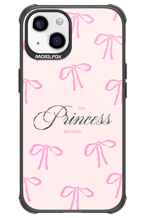 Princess Material - Apple iPhone 13