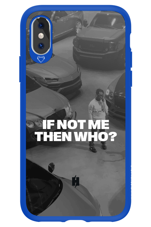 IF NOT ME Simple B&W - Apple iPhone XS