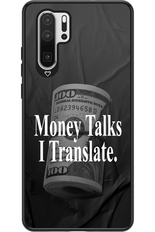 Money Talks III 2.0 - Huawei P30 Pro