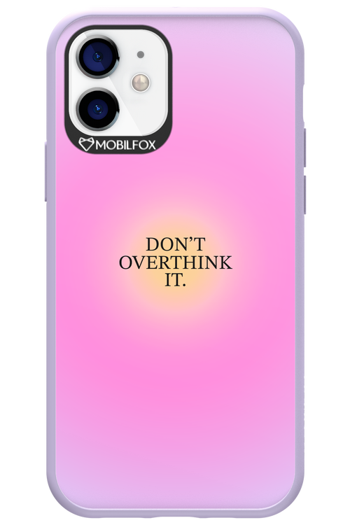 Don't Overthink It - Apple iPhone 12