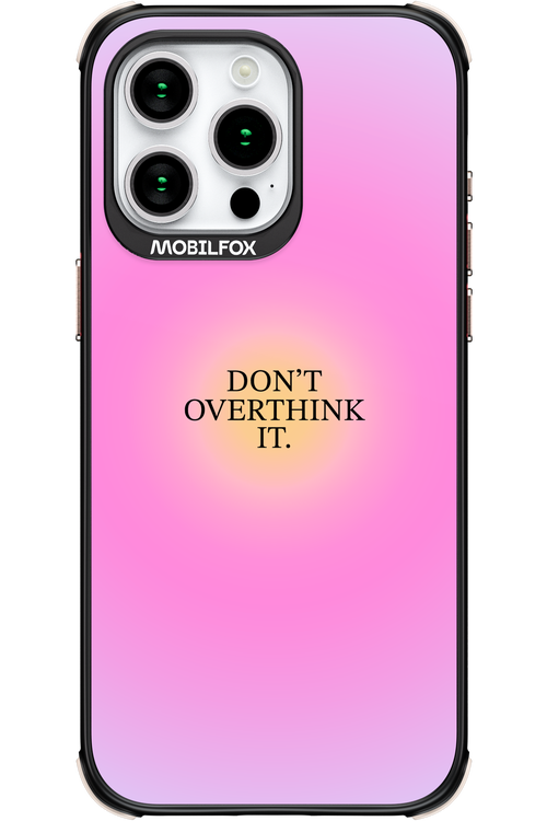 Don't Overthink It - Apple iPhone 15 Pro Max