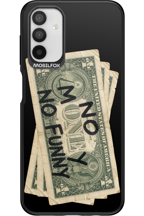 No Money No Funny 2.0 - Samsung Galaxy A04s