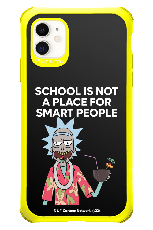 School is not for smart people - Apple iPhone 11