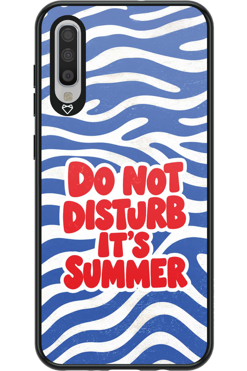 DO NOT DISTURB ITS SUMMER 2.0 - Samsung Galaxy A70