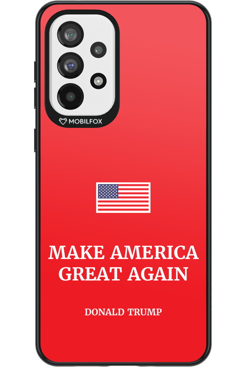 Make America Great Again - Samsung Galaxy A73