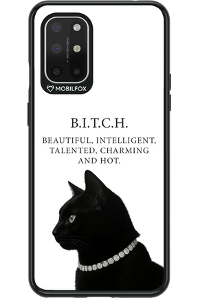 B. i. t. c. h. - OnePlus 8T