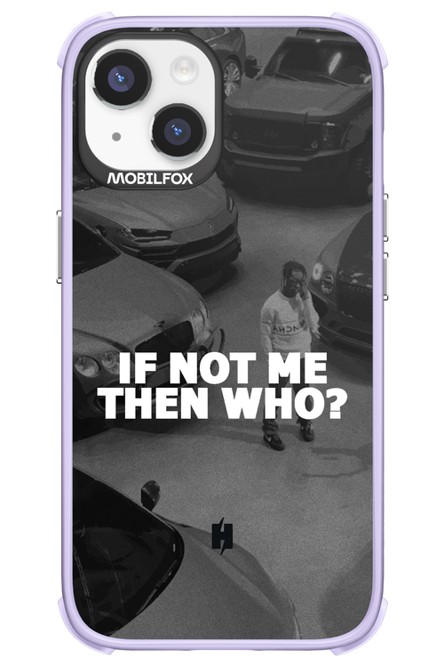 IF NOT ME - Apple iPhone 14