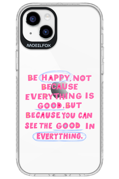 Be Happy 2.0 - Apple iPhone 14 Plus